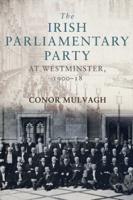 Irish Parliamentary Party at Westminster, 1900-18