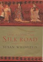 Life Along the Silk Road