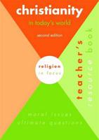 Christianity in Today's World. Teacher's Resource Book