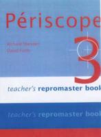 Périscope 3. Teacher's Repromaster Book