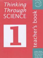 Thinking Through Science 1. Teacher's Book