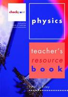 Checkpoint Physics. Teacher's Resource Book