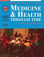 Essential Medicine & Health Through Time