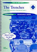 The Trenches. Teachers' Resource Book