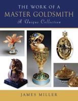 The Work of a Master Goldsmith