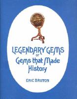 Legendary Gems, or, Gems That Made History