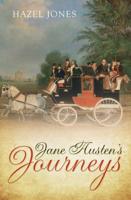 Jane Austen's Journeys
