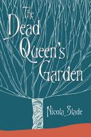 The Dead Queen's Garden