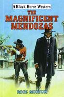 Magnificent Mendozas