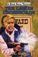 The Law in Crossroads