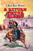 A Return to the Alamo