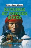 Revenge at Powder River