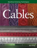 Cable Techniques for Machine Knitters
