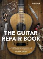 The Guitar Repair Book