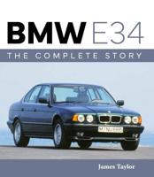 BMW E34 - The Complete Story