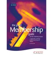The Good Membership Guide for the Voluntary Sector