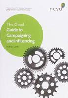 The Good Guide to Campaigning and Influencing