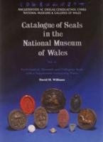 Catalogue of Seals in the National Museum of Wales