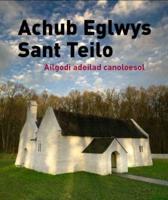 Achub Eglwys Sant Teilo