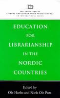 Education for Librarianship in the Nordic Countries