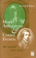 Marie-Antoinette and Count Axel Fersen