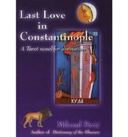 Last Love in Constantinople