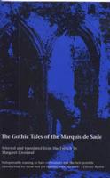 Gothic Tales of the Marquis De Sade