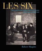 A Les Six Compendium