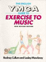 The English YMCA Guide to Exercise to Music