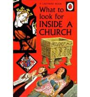 What to Look for Inside a Church