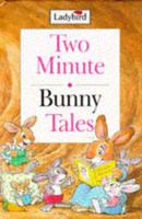 Two Minute Bunny Tales