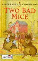 Two Bad Mice