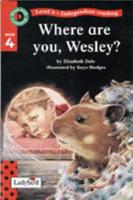 Where Are You, Wesley?