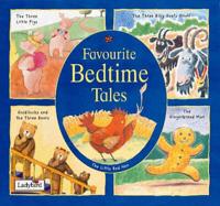 My Bedtime Collection of First Favourite Tales