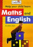 Help Your Child Learn Maths and English