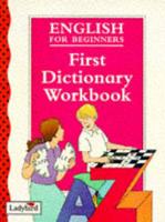 First Dictionary Workbook