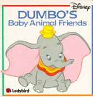 Dumbo's Baby Animal Friends