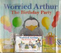 Worried Arthur. Birthday Party