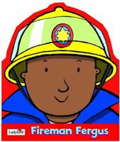 Fireman Fergus