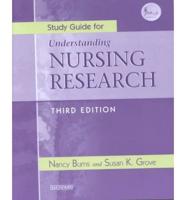 Study Guide for Understanding Nursing Research, Third Edition