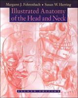 Illustrated Dental Embryology, Histology and Anatomy & Illustrated Anatomy: The Head and Neck