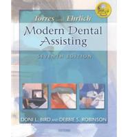 Torres/Ehrlich Modern Dental Assisting Text and Workbook Package