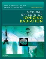 Medical Effects of Ionizing Radiation