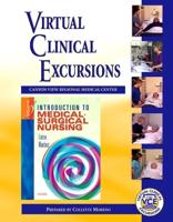Virtual Clinical Excursions 2.0 to Accompany Introduction to Medical-Surgical Nursing