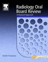 Radiology Oral Board Review