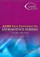 AANN Core Curriculum for Neuroscience Nursing