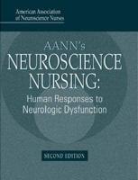 AANN'S Neuroscience Nursing
