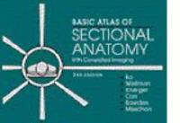 Basic Atlas of Sectional Anatomy
