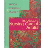 Introductory Nursing Care of Adults