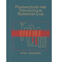 Pharmacology and Therapeutics in Respiratory Care